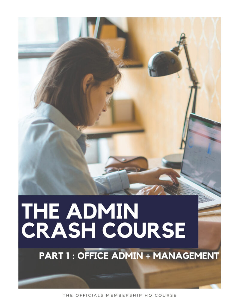 The Admin Crash Course - Office Admin and Management