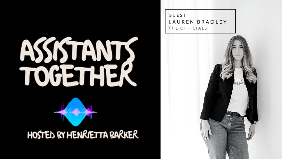 Lauren Bradley on Assistants Together Podcast