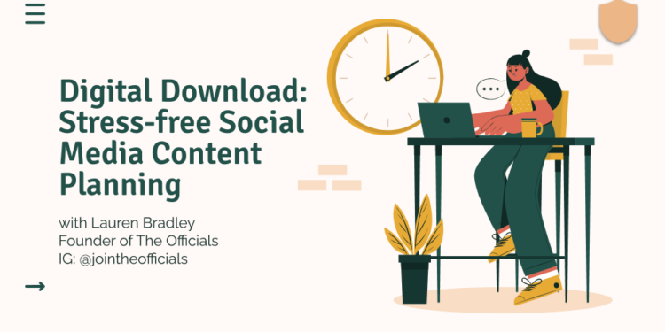 Digital Download_ Stress-free Social Media Content Planning