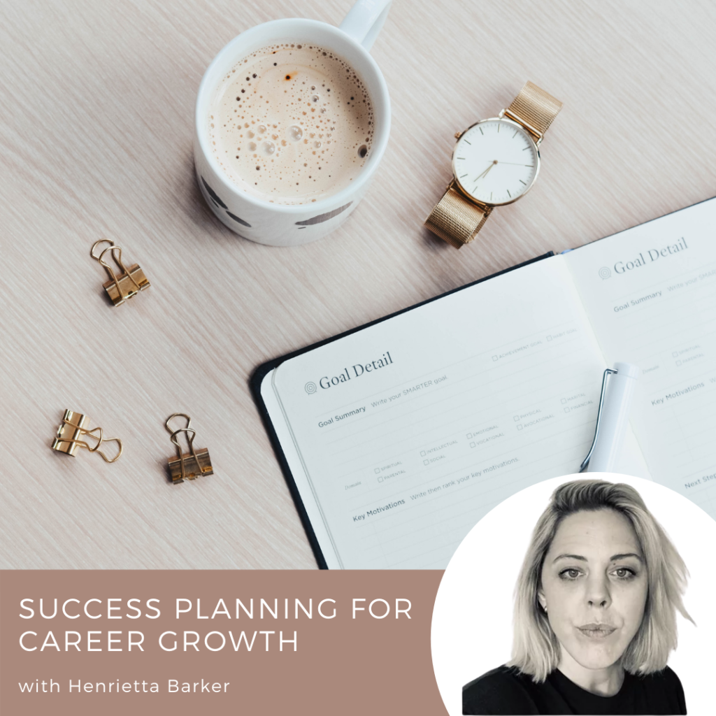 Success Planning for Career Growth with Hen Barker