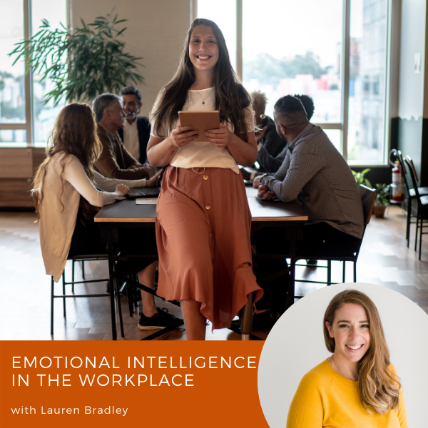 Emotional Intelligence in the workplace