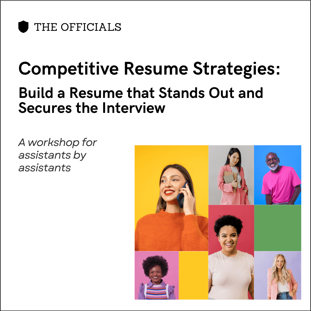 Competitive Resume Strategies Workshop for Assistants. Headshots of fun looking assistants smiling with bold colorful backgrounds in a collage.