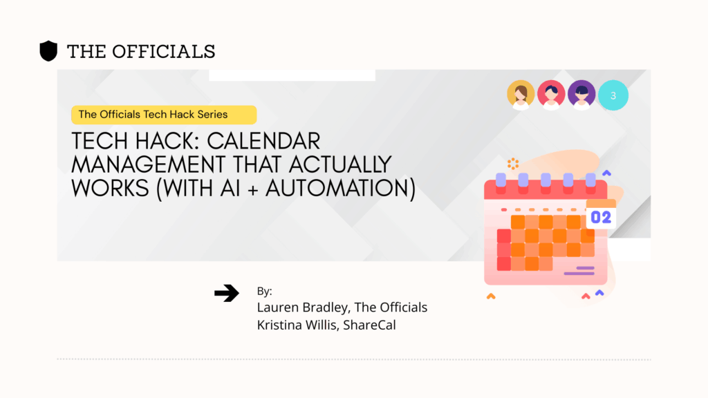 Tech Hack event banner for administrative professionals featuring “Calendar Management That Actually Works with AI and Automation,” hosted by Lauren Bradley and Kristina Willis, with a calendar illustration and modern executive assistant technology theme.